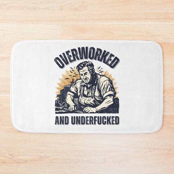 Item preview, Overworked and underfucked designed and sold by NicMacTees.