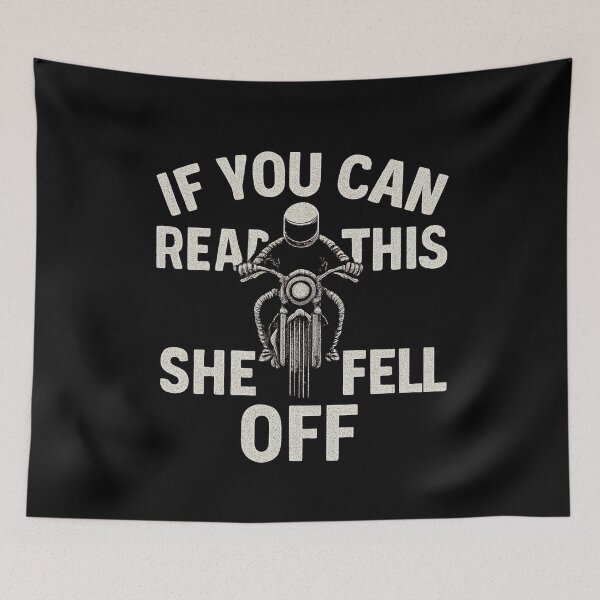 Item preview, If You Can Read This She Fell Off Funny Motorcycle Rider Art designed and sold by flagylART.