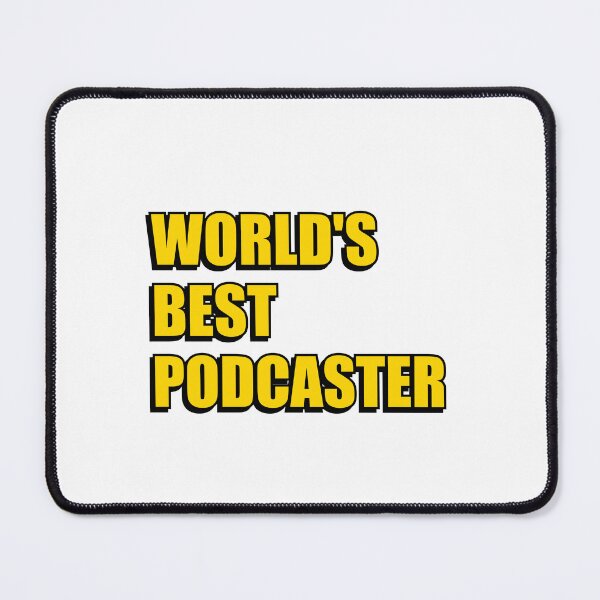 Item preview, Worlds best Podcaster designed and sold by Inspirationmotivation.