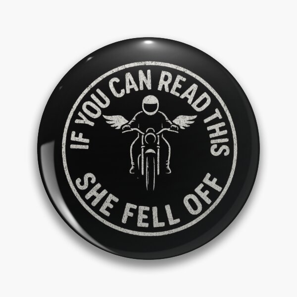 Item preview, If You Can Read This She Fell Off Funny Motorcycle Rider Art designed and sold by flagylART.