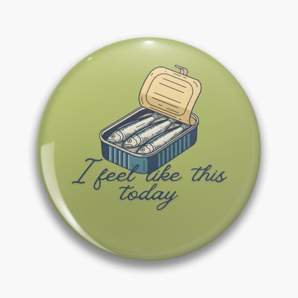 Item preview, TODAY I FEEL LIKE A SARDINE BOX designed and sold by infinitearte.