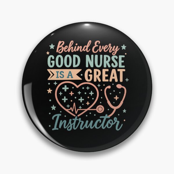 Item preview, Behind Every Good Nurse Is A Great Instructor Nurse Educator designed and sold by hemagamo.