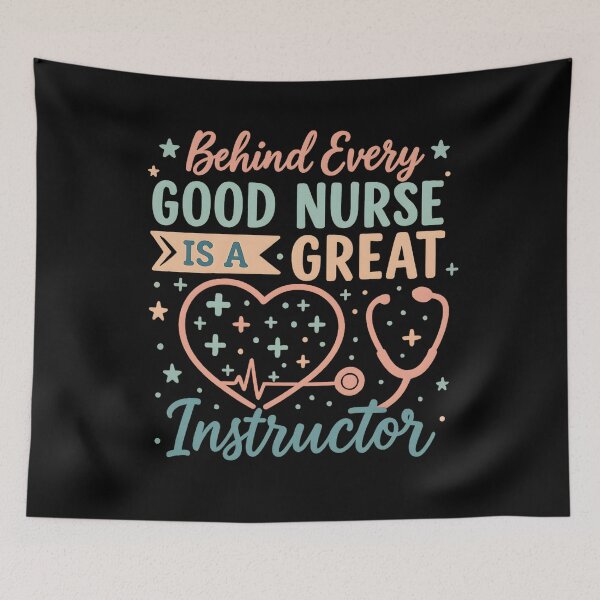 Item preview, Behind Every Good Nurse Is A Great Instructor Nurse Educator designed and sold by hemagamo.