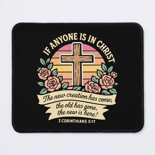 Item preview, 2 Corinthians 5:17 If Anyone Is In Christ The New Creation Has Come designed and sold by plushism.