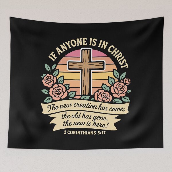 Item preview, 2 Corinthians 5:17 If Anyone Is In Christ The New Creation Has Come designed and sold by plushism.