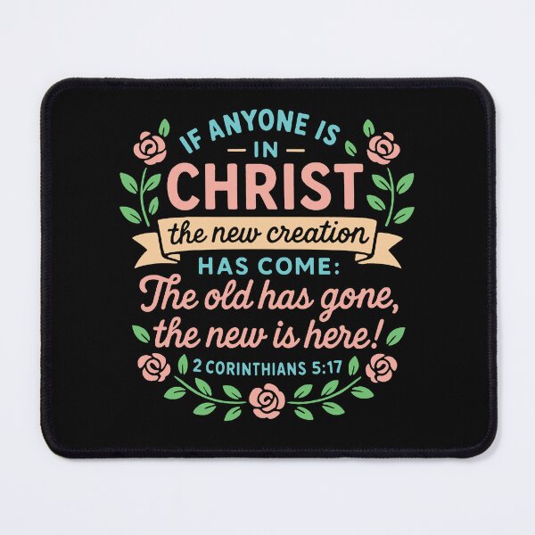 Item preview, 2 Corinthians 5:17 If Anyone Is In Christ The New Creation Has Come designed and sold by plushism.