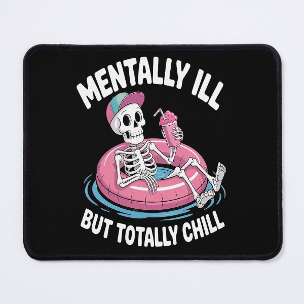 Item preview, Mentally Ill But Totally Chill Mental Health Halloween designed and sold by kakashinn.