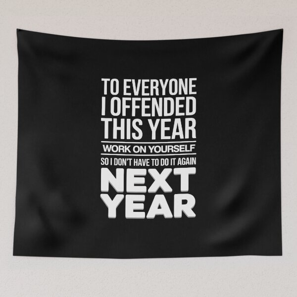 Item preview, To Everyone I Offended This Year - This funny design is for people with a bold sense of humor, a sarcastic attitude, and the confidence to laugh at themselves and the world around them. designed and sold by ZyziowskyArt.