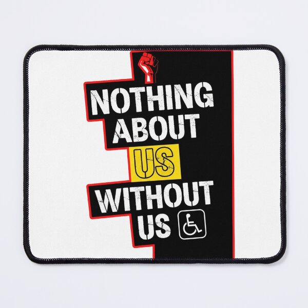 Item preview, Nothing About Us Without Us designed and sold by FitEnvy.