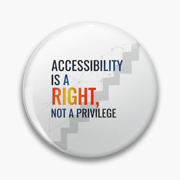 Item preview, Accessibility is a Right, Not a Privilege designed and sold by FitEnvy.