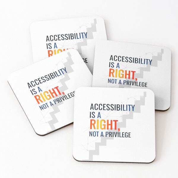 Item preview, Accessibility is a Right, Not a Privilege designed and sold by FitEnvy.