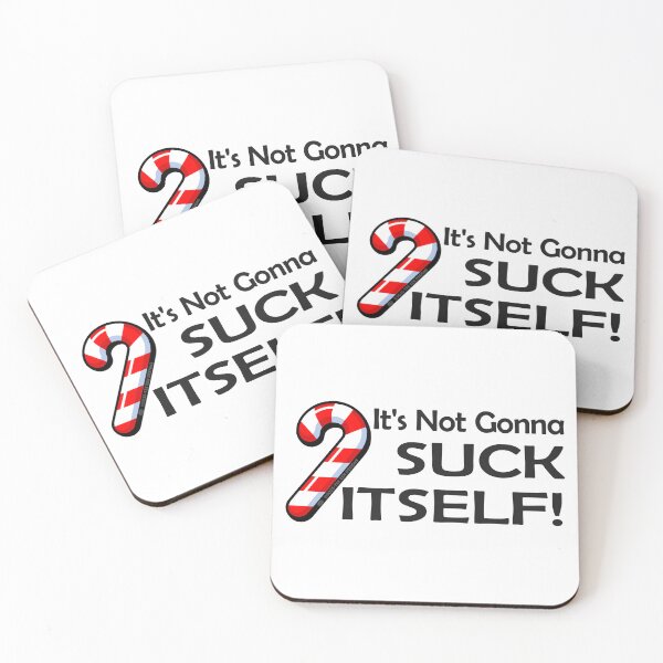 Item preview, It's not gonna Suck Itself - Candy Cane designed and sold by TeeZenDesigns.