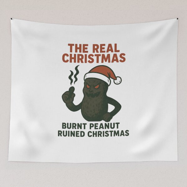 Item preview, Burnt Peanut Ruined Christmas T-Shirt | Funny Dark Holiday Humor Gift designed and sold by Sitred123.