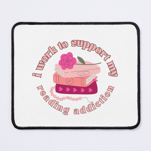 Item preview, I Work To Support My Reading Addiction Forever designed and sold by SkeletonsDanger.