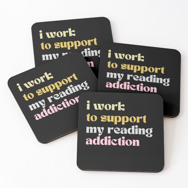 Item preview, I Work To Support My Reading Addiction Proudly designed and sold by SkeletonsDanger.