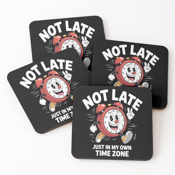 Item preview, Not Late Just In My Own Time Zone Clock designed and sold by kakashinn.