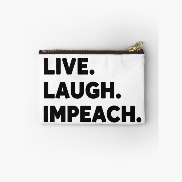 Item preview, Live. Laugh. Impeach. Political designed and sold by Owcomm.