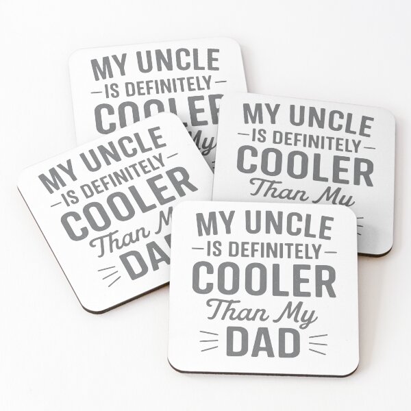 Item preview, My uncle is definitely cooler than my dad Family designed and sold by hemagamo.