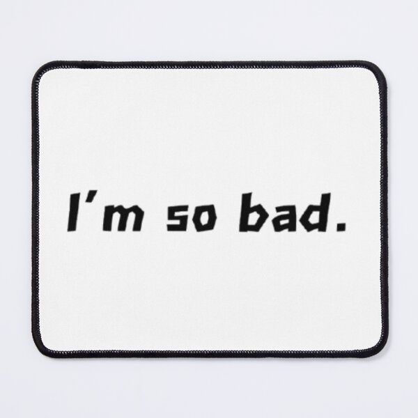Item preview, I'm so bad designed and sold by kksmileshop.