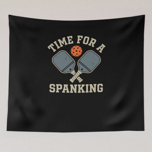 Item preview, Time For A Spanking Pickleball Humor designed and sold by SofenArt.