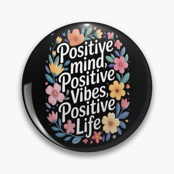 Item preview, Positive Mind Vibe Life Happy Thoughts Good Quotes Flower designed and sold by kakashinn.