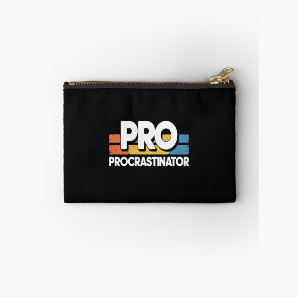 Item preview, Pro Procrastinator Quotes Procrastination Meme Lazy designed and sold by kakashinn.