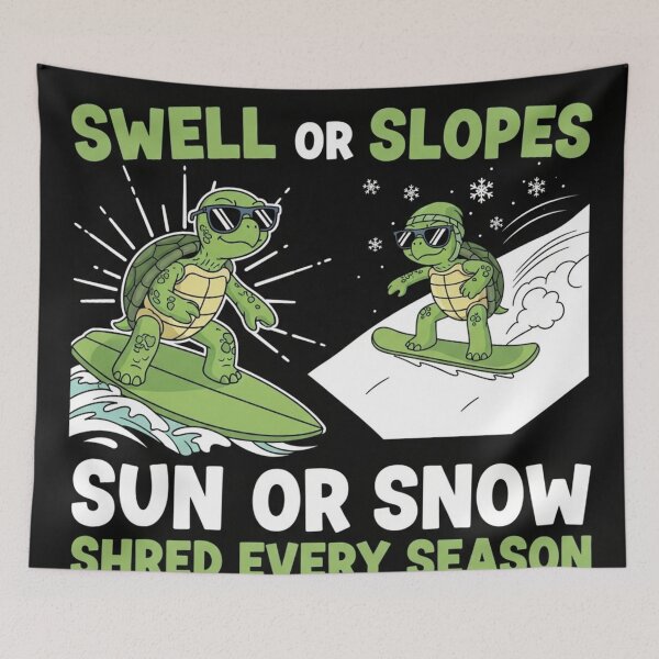 Item preview, Swell Or Slopes Sun Or Snow - Shred Every Season Turtles designed and sold by TheOneOff.