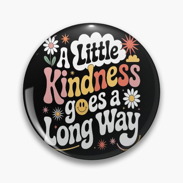 Item preview, Kindness Blooms A Little Kindness Goes A Long Way designed and sold by NicolaMail.