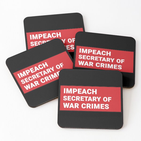 Item preview, Impeach Secretary of War Crimes designed and sold by Owcomm.