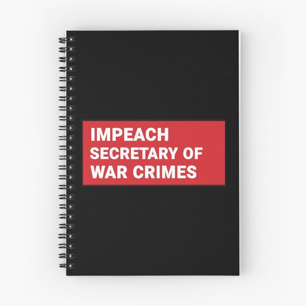 Item preview, Impeach Secretary of War Crimes designed and sold by Owcomm.