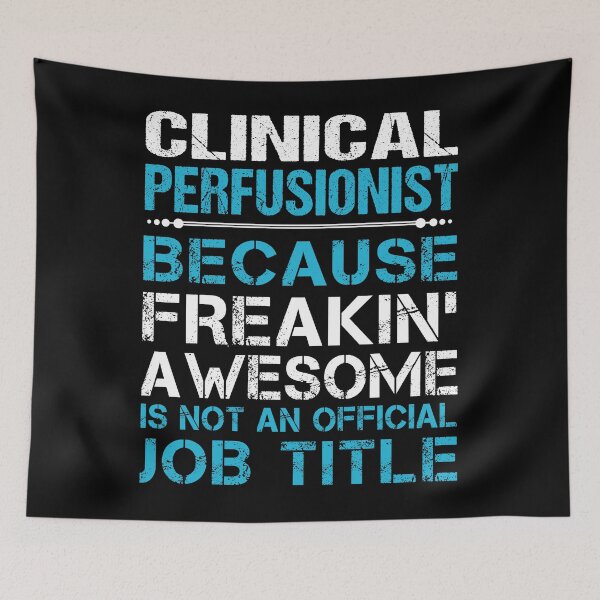 Item preview, Clinical Perfusionist designed and sold by jeromgaug336.