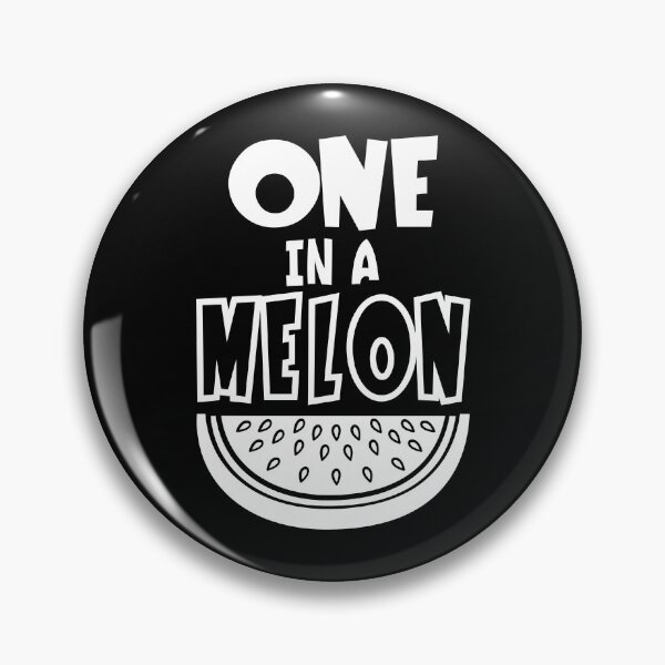 Item preview, One In A Melon designed and sold by Persnicketee.