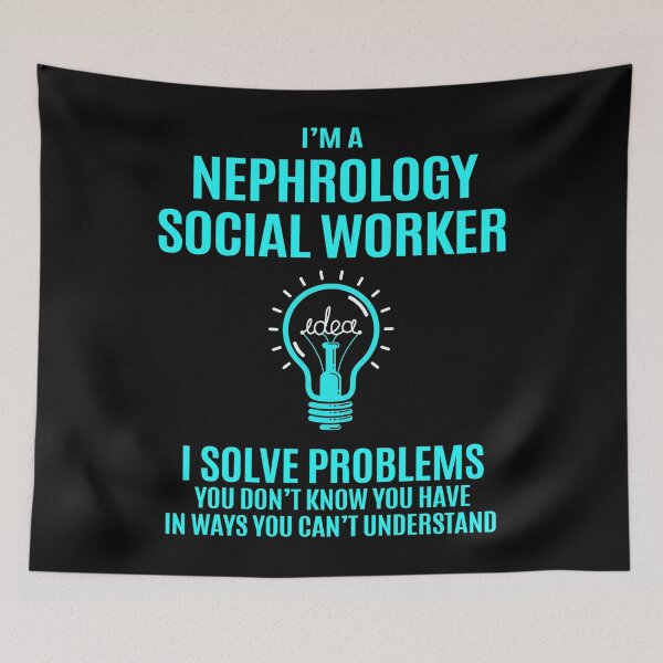 Item preview, Nephrology Social Worker designed and sold by liviawong435.