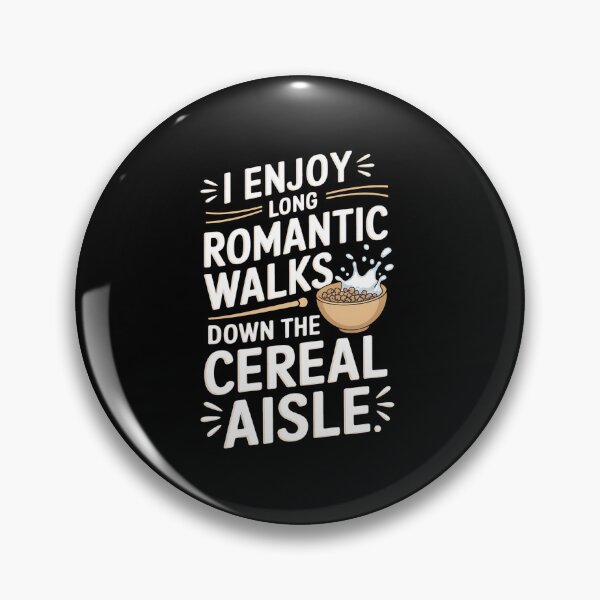 Item preview, Enjoy Romantic Walks Down Cereal Aisle National Cereal Day designed and sold by VasilisLamArt.