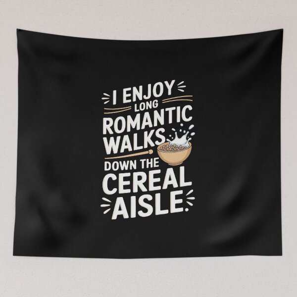 Item preview, Enjoy Romantic Walks Down Cereal Aisle National Cereal Day designed and sold by VasilisLamArt.