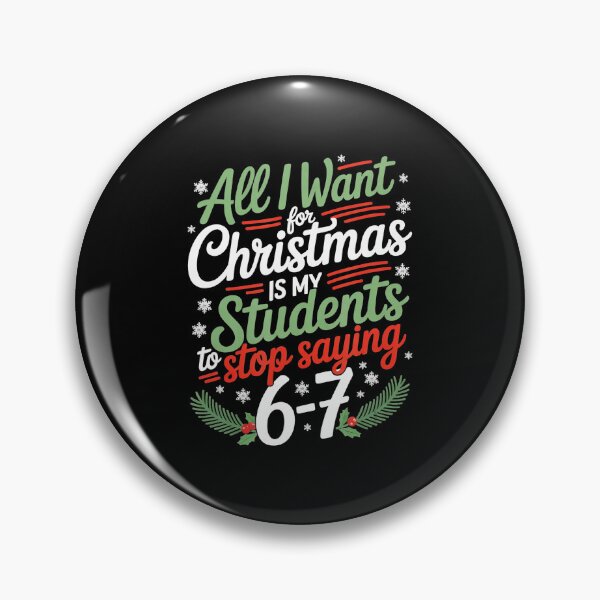 Item preview, Students Saying 67 67 Six Seven Funny Teacher Christmas  designed and sold by gladysenglish.