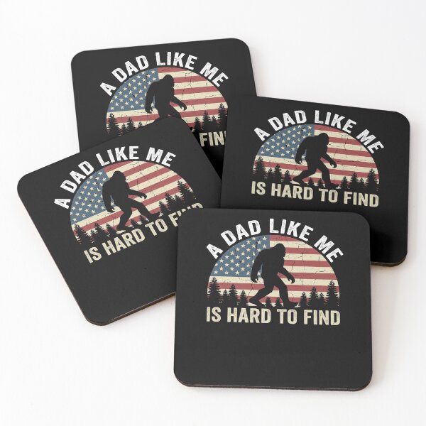 Item preview, A Dad Like Me Is Hard To Find Bigfoot Father's Day designed and sold by SofenArt.