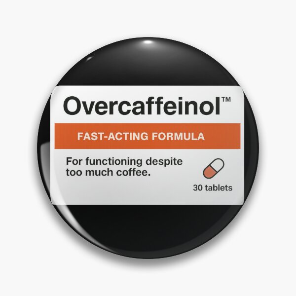 Item preview, Overcaffeinol™ Parody Medicine | Fake Pharmaceutical Design for Coffee Addicts designed and sold by pharmafeels.