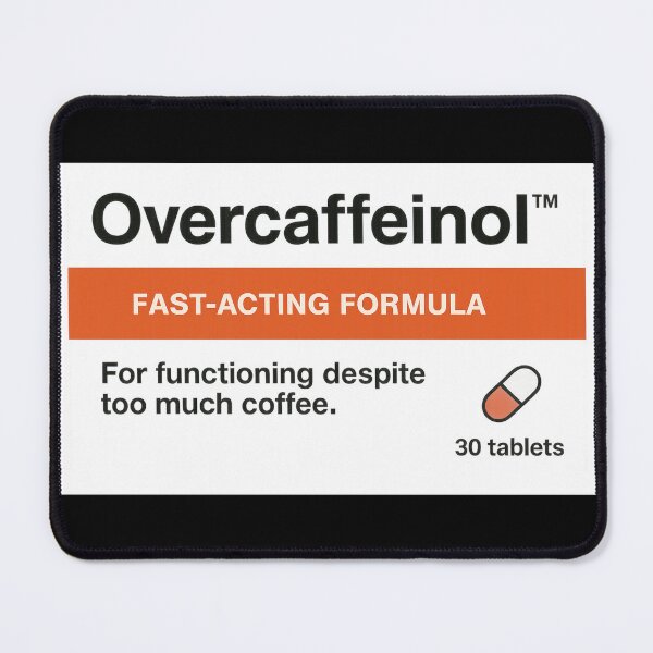 Item preview, Overcaffeinol™ Parody Medicine | Fake Pharmaceutical Design for Coffee Addicts designed and sold by pharmafeels.