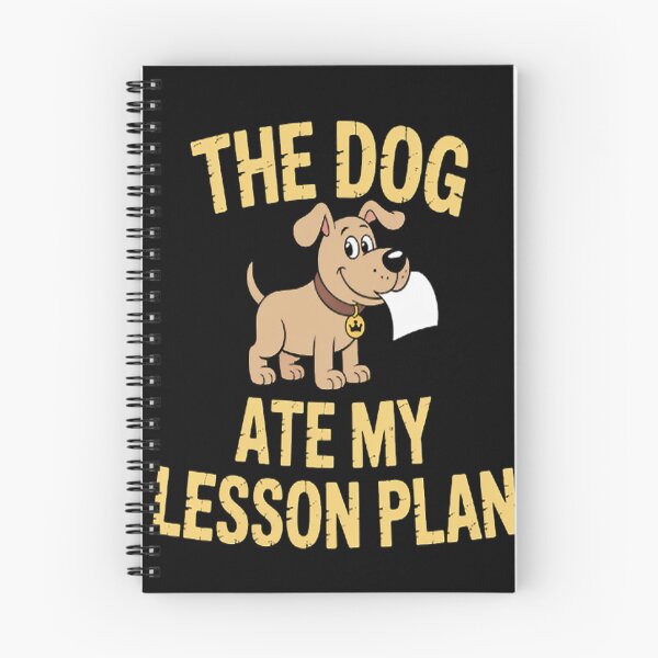 Item preview, The Dog Ate My Lesson Plan School Teacher Joke designed and sold by brinbotty.