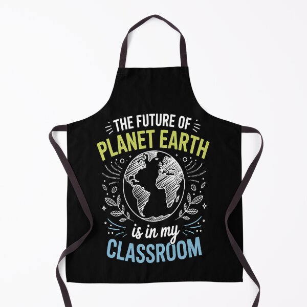 Item preview, The Future Of Planet Earth Is In My Classroom - Earth Day designed and sold by brinbotty.