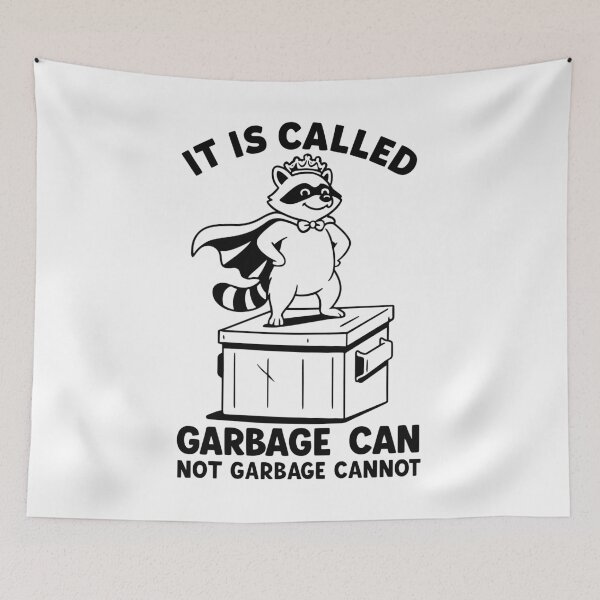Item preview, it is called garbage can not garbage cannot Funny Motivational Raccoon Superhero - Trash Panda designed and sold by gunaone-design.
