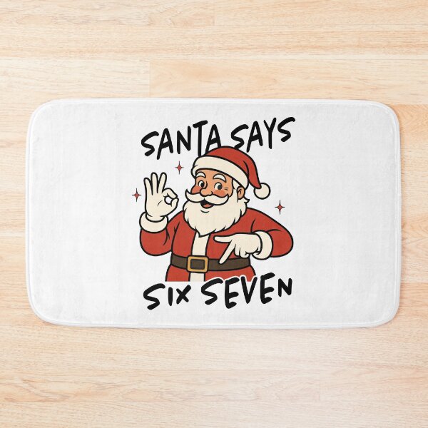 Item preview, Santa Says Six Seven Funny Christmas Quote designed and sold by CleanDecor.