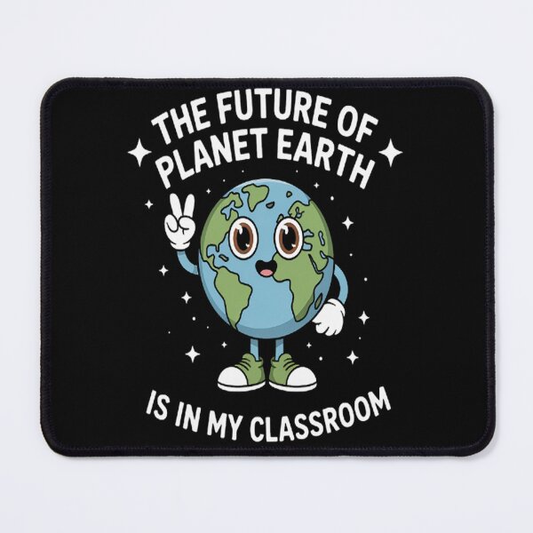 Item preview, The future of planet earth is in my classroom earth day designed and sold by brinbotty.