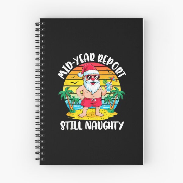 Item preview, Mid Year Report Still Naughty Funny Christmas In July Santa Tank Top designed and sold by WayTBeenkenArt.