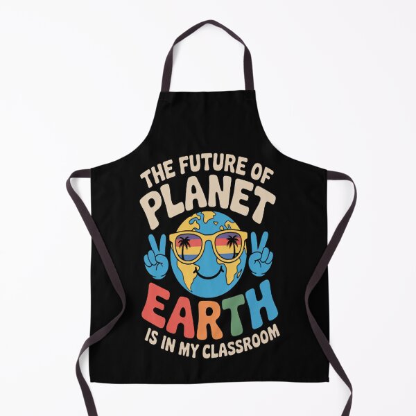 Item preview, The Future Of Planet Earth Is In My Classroom Teacher Earth designed and sold by brinbotty.