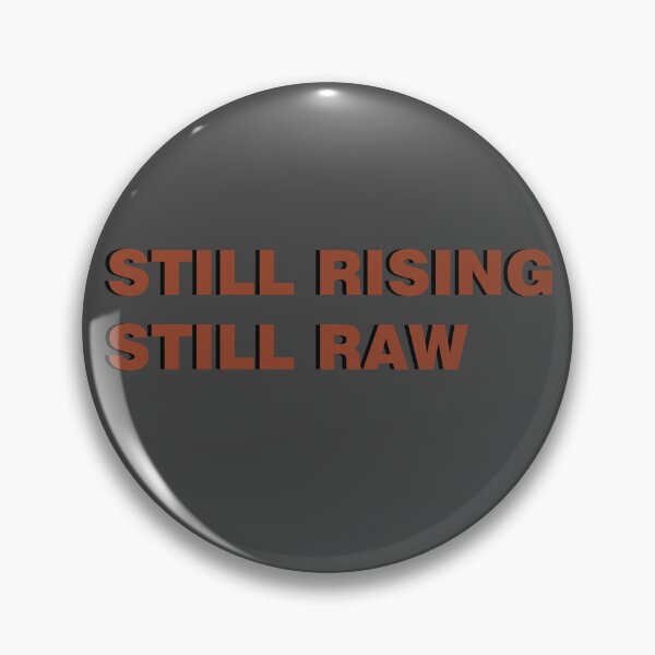 Item preview, still rising still raw designed and sold by sheelatewatia.
