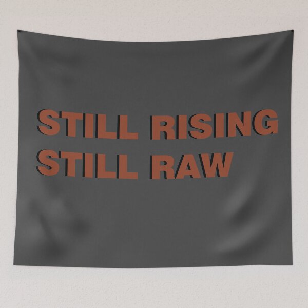 Item preview, still rising still raw designed and sold by sheelatewatia.