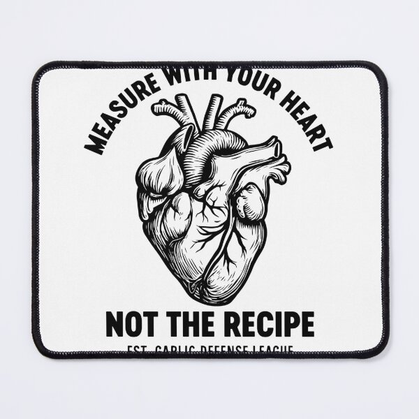 Item preview, Measure With Your Heart – Garlic Cooking Humor designed and sold by gunaone-design.