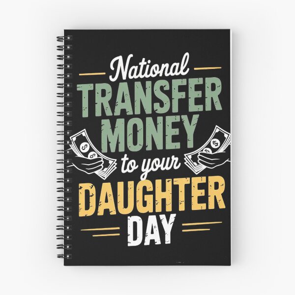 Item preview, National Transfer Money To Your Daughter Elderly Day designed and sold by gandebro.